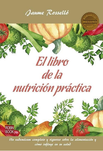 El Libro De La Nutricion Practica - Rossello - Continente