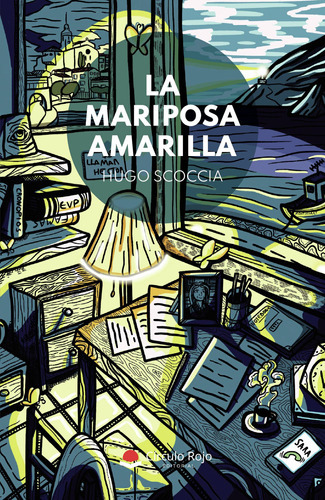 La Mariposa Amarilla, De Scoccia Hugo.. Grupo Editorial Círculo Rojo Sl, Tapa Blanda En Español