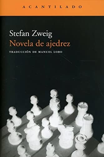 Novela De Ajedrez: 10 (narrativa Del Acantilado)