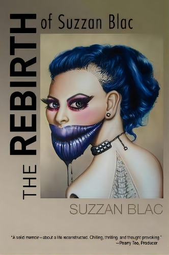 The Rebirth Of Suzzan Blac, De Suzzan Blac. Editorial Bettie Youngs Books, Tapa Blanda En Inglés