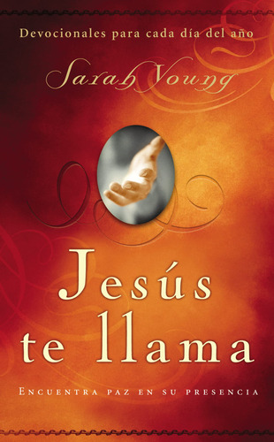 Jess Te Llama: Encuentra Paz En Su Presencia (jesus Calling)