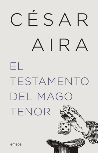 El Testamento Del Mago Tenor (ne) - César Aira