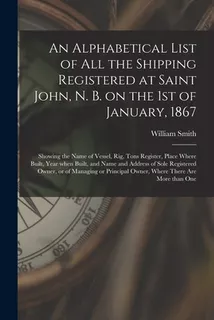 Libro An Alphabetical List Of All The Shipping Registered...