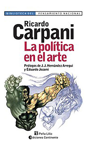 La Politica En El Arte - Carpani - Continente - #d