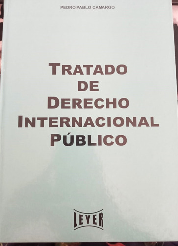 Tratado De Derecho Internacional Publico, Leyer