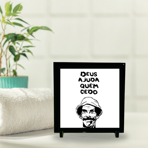 Quadro De Azulejo Premium Alto Brilho Decorativo Com Frases Deus Ajuda Quem Cedo Madruga