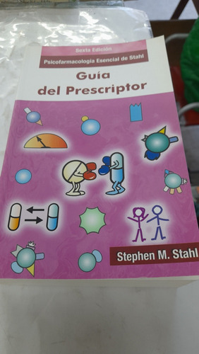 Guía Del Prescriptor Sexta Edición Stahl E10