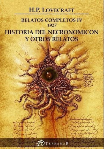 Relatos Completos 4 1927 Necronomicón Lovecraft Terramar