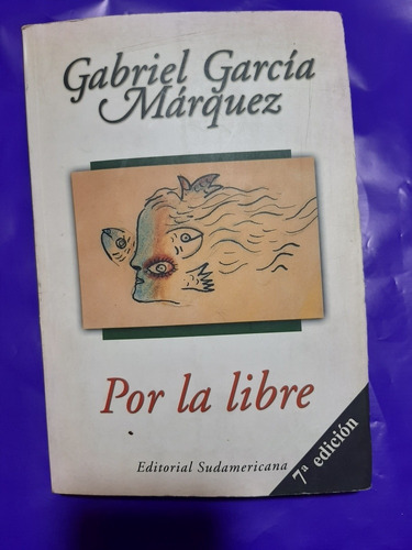 Por La Libre. Gabriel García  Márquez 