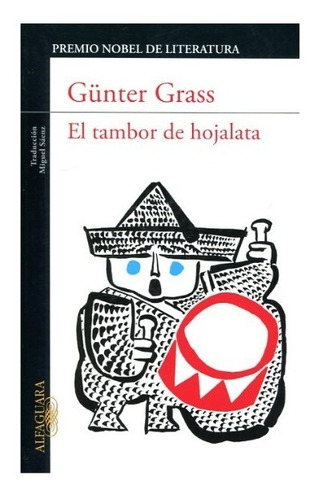 El Tambor De Hojalata - Günter Grass