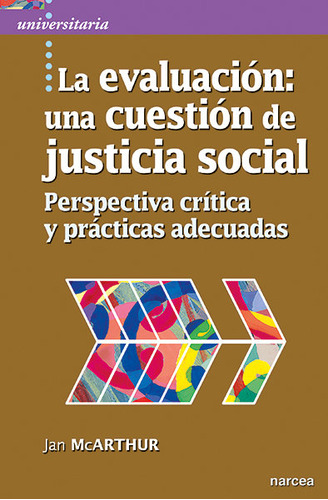 Libro La Evaluaciã³n: Una Cuestiã³n De Justicia Social