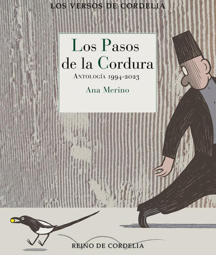 Libro: Los Pasos De La Cordura. Merino, Ana. Reino De Cordel