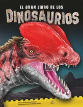 Comprar El Gran Libro De Los Dinosaurios, De Aa.vv. Editorial Libsa, Tapa Dura En Español