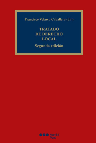 Libro Tratado De Derecho Local - Velasco Caballero,franci...