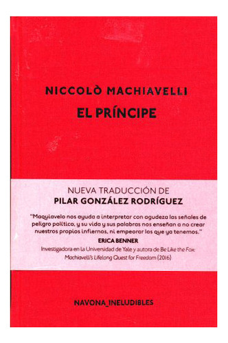 El Príncipe, De Machiavelli, Niccolo. Editorial Navona, Tapa Blanda En Español