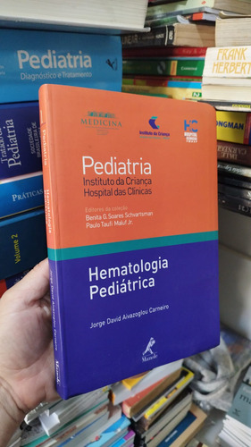 Hematologia Pediatrica - Jorge David Aivazoglou (Usado)