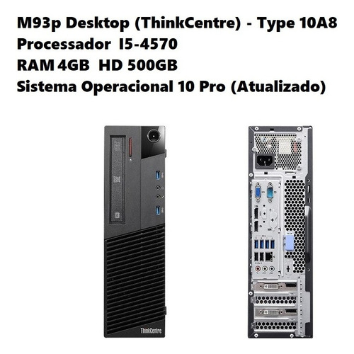 Lenovo M93p Desktop Thinkcentre I5-4570 4gb/500gb Ssd 10 Pro