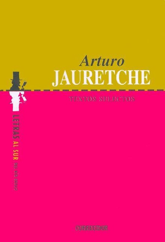 Textos Selectos Arturo Jauretche