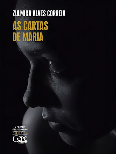 As Cartas De Maria, De Correia, Zulmira Alves. Editorial Cepe, Capa Mole Em Português