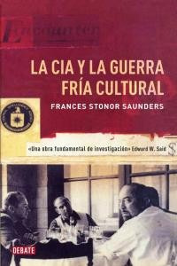 La Cia Y La Guerra Fría Cultural (libro Original)