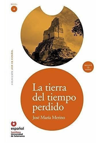 Leer En Español La Tierra Del Tiempo Perdido + Cd (leer En E