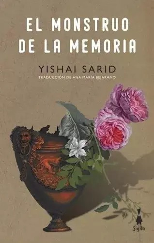 El Monstruo De La Memoria - Yishai Sarid - Lu Reads