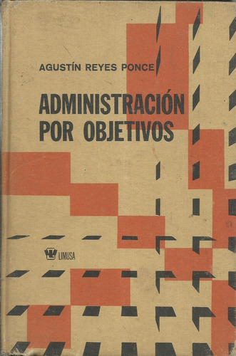 Administracion Por Objetivos Agustin Reyes