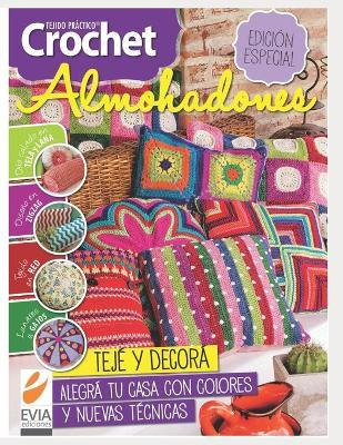 Libro Crochet Almohadones : Teje Y Decora. Alegra Tu Casa...