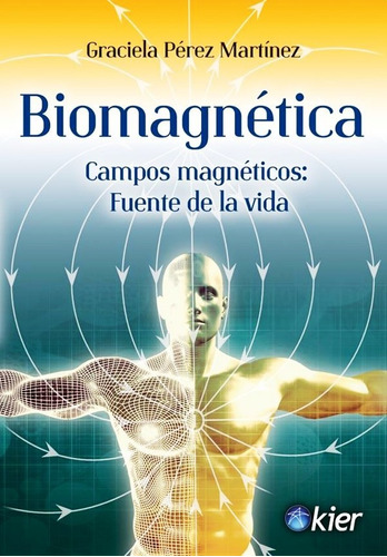 Biomagnetica - Perez Martinez - Libro Nuevo