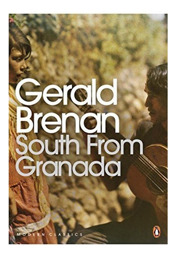 South From Granada - Gerald Brenan. Eb01