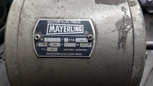 Motor Mayerling 0.25 Hp 1450 Rpm Servicio Continuo (Usado)