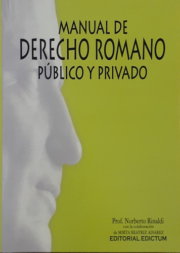 Manual De Derecho Romano Publico Y Privado - 2020 - Rinaldi