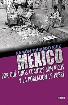 Libro Mexico Por Que Unos Cuantos Son Ricos Y La Po Original