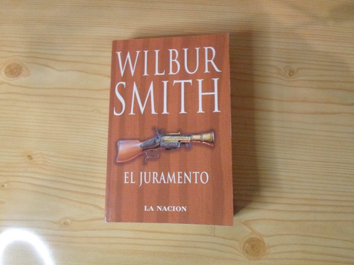 El Juramento - Wilbur Smith