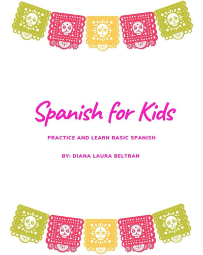 Libro: Español Para Niños: Practica Y Aprende Español Básico