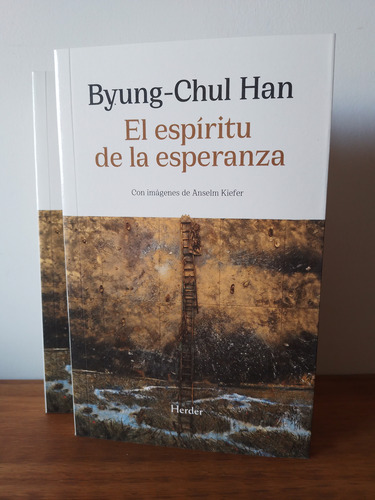 El Espíritu De La Esperanza - Byung-chul Han - Ed. Herder