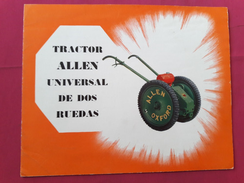 Folleto Desplegable Tractor Allen Universal De Dos Ruedas