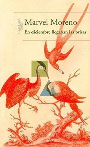 En Diciembre Llegaban Las Brisas