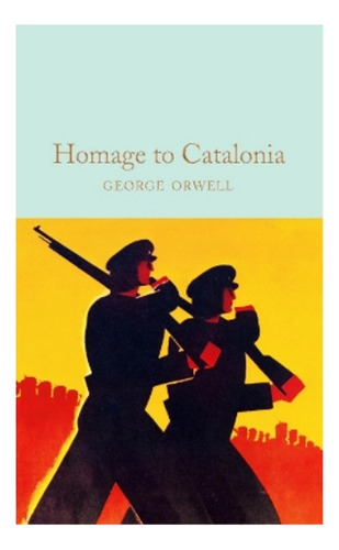 Homage To Catalonia - George Orwell. Eb01