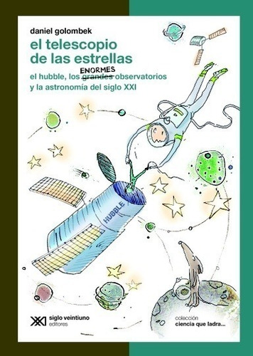 Telescopio De Las Estrellas - Golombek - Siglo Xxi - Libro