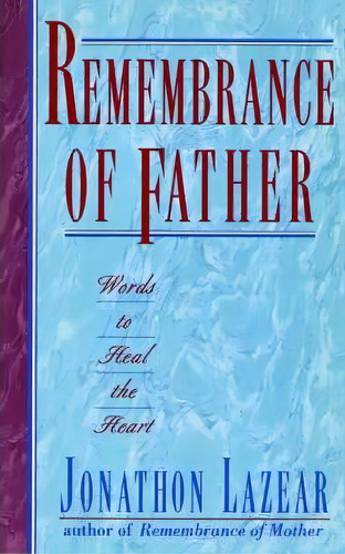 Remembrance Of Father, De Jonathon Lazear. Editorial Simon & Schuster, Tapa Blanda En Inglés