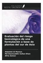 Comprar Libro: Evaluación Del Riesgo Toxicológico De Una Formulación