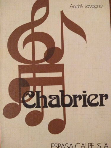 Chabrier - André Lavagne - Clásicos Música - Espasa Calpe