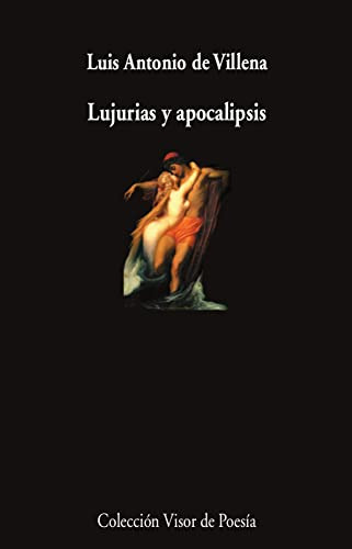 Libro Lujurias Y Apocalipsis De Villena Luis Antonio De