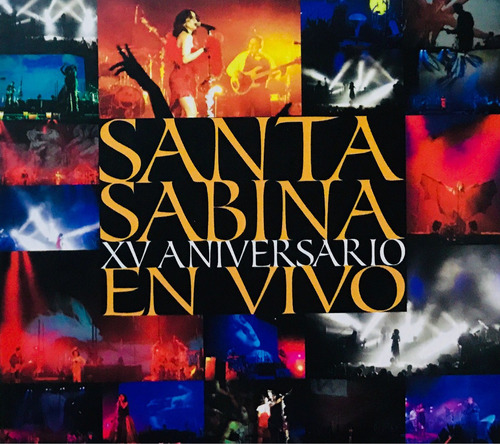 Santa Sabina, Xv Aniversario En Vivo 2cds + Dvd Nuevo