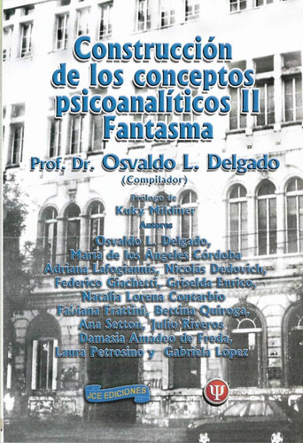 Construcción De Los Conceptos Analíticos 2, De Osvaldo Delgado. Editorial Grama Ediciones, Tapa Blanda En Español, 2018