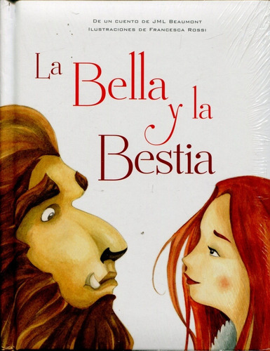 Bella Y La Bestia La - Leprince De Beaumont Rossi