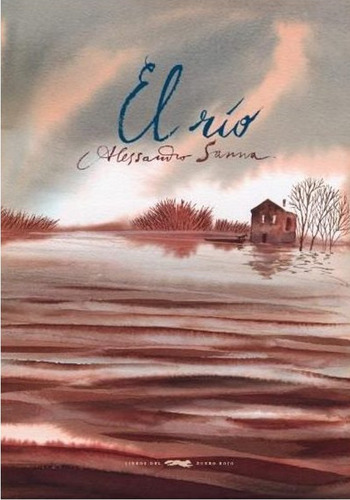 El Río, Alessandro Sanna, Ed. Zorro Rojo