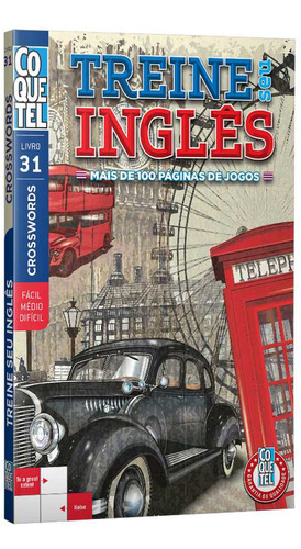 Livro Treine Seu Inglês Ed 31, De A Coquetel. Editora Coquetel - Nf, Capa Mole Em Português