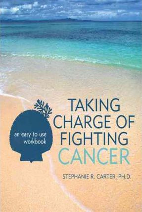 Libro Taking Charge Of Fighting Cancer - Stephanie R Cart...